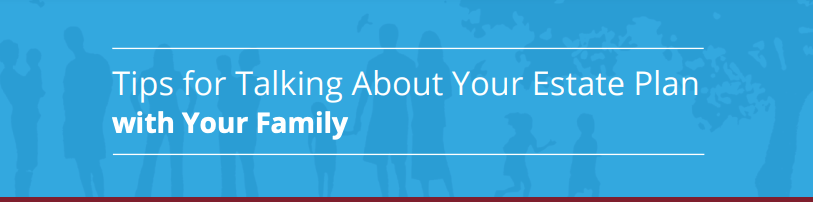 header for infographic on tips for discussing estate plan